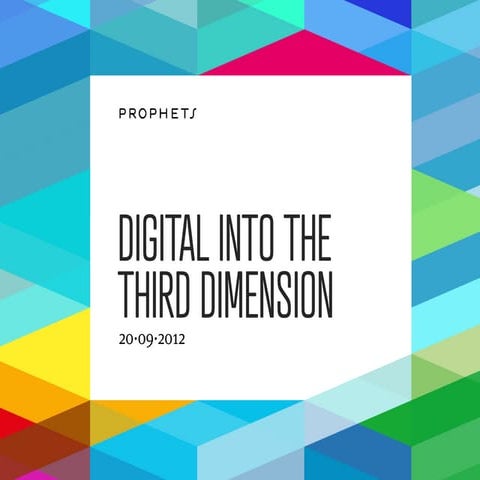 Digital into the Third Dimension