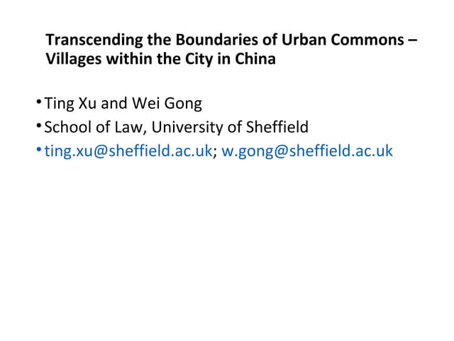 Ting Xu and Wei Gong - Transcending the Boundaries of Urban Commons