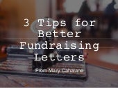 3 Tips for Better Fundraising Letters - from Fundraising Pro Mary Cahalane