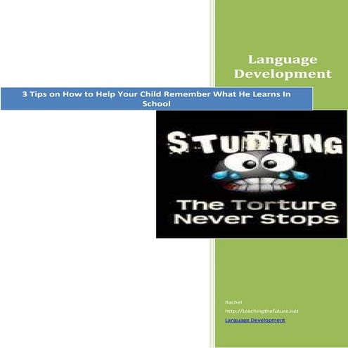 3 tips on how to help your child remember what he learns in school