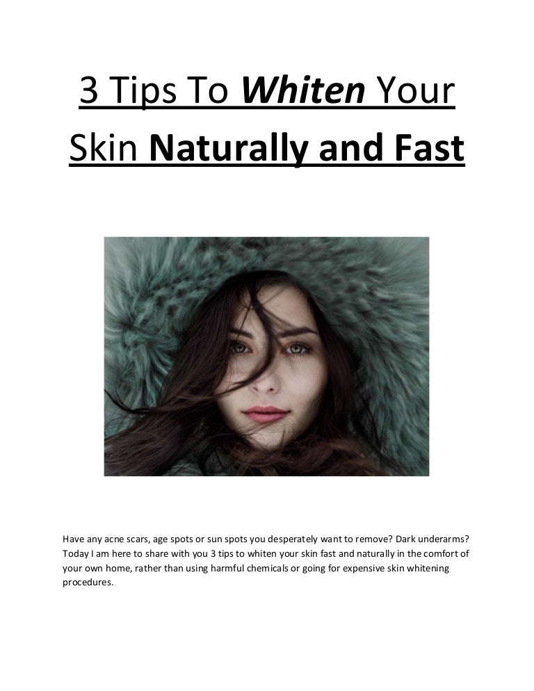 picture How To Lighten Skin At Home Fast 3 tips to whiten your skin naturally