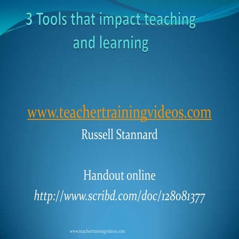 3 great tools for teaching and learning