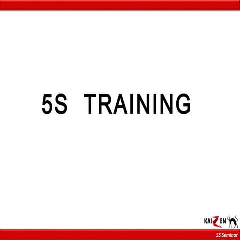 5S Training and Effective 5S Pratices