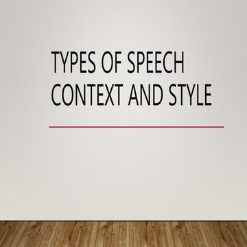 3 types of speech context and style