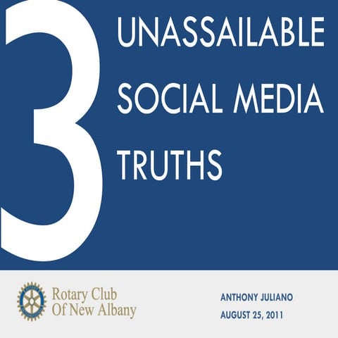 3 Unassailble Social Media Truths