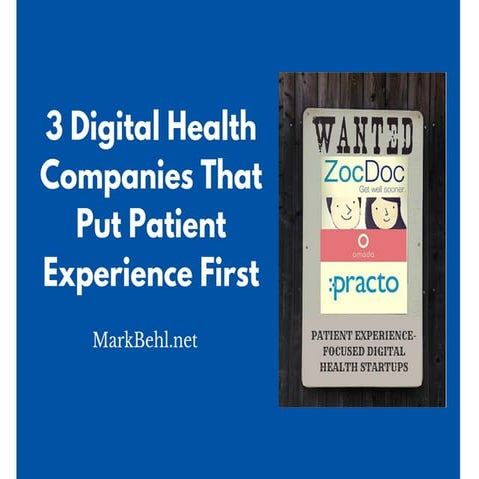 Mark Behl Presents: 3 Up-and-Coming Digital Health Companies That Put Patient...