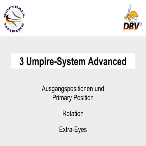 3 Umpire-System (Fortgeschrittene)