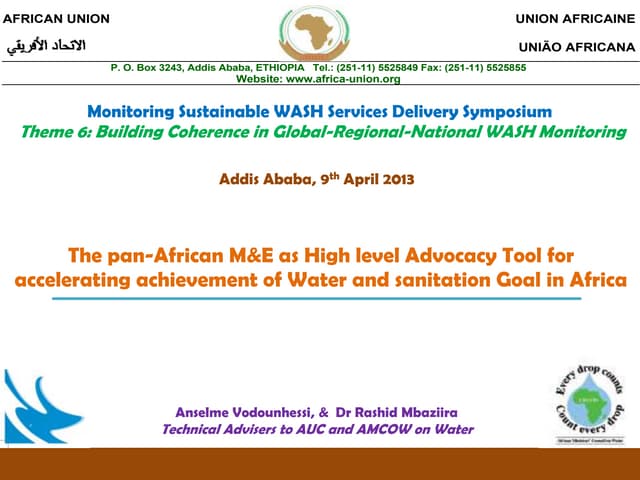 The pan-African M&E as high level advocacy tool for accelerating achievement of water and sanitation goal in Africa