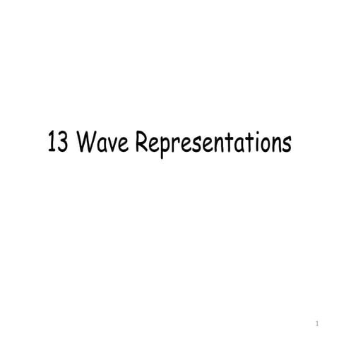 3 wave representations
