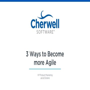 Three Ways to Become More Agile