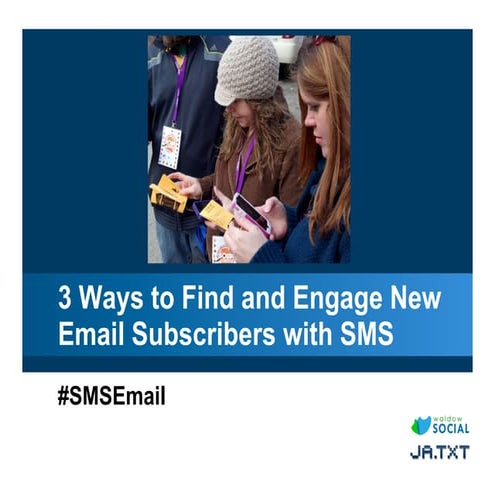 3 Ways to Find and Engage New Email Subscribers with SMS [WEBINAR]