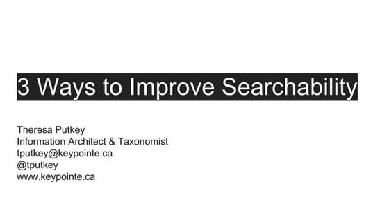 3 ways to improve searchability