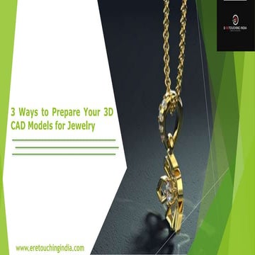 3 Ways to prepare your 3D CAD models for Jewelry_E-RetouchingIndia