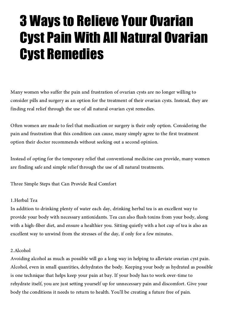 3 Ways To Relieve Your Ovarian Cyst Pain With All Natural Ovarian Cys 3 Ways To Relieve Your Ovarian Cyst Pain With All Natural Ovarian Cys