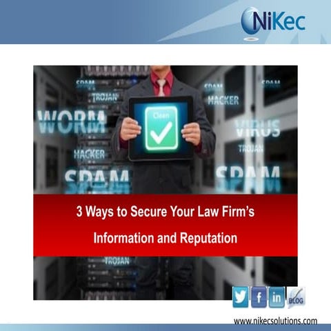 3 ways to secure your law firm’s information and reputation