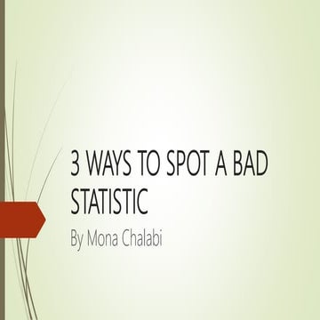 3 ways to spot a bad statistic