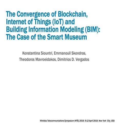 The Convergence of Blockchain, Internet of Things (IoT) and Building Informat...
