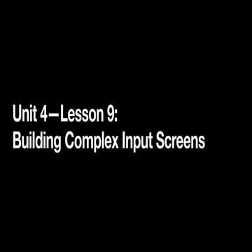 Building complex input screens