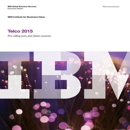 Telcom Industry Review and Future of Telcom Providers - Telco 2015