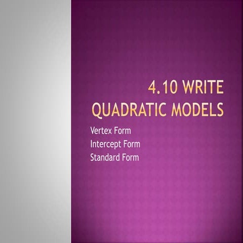 4.10 write quadratic models