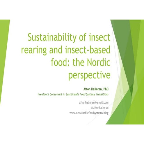 Sustainability of insect rearing and insect-based food: the Nordic perspectiv...