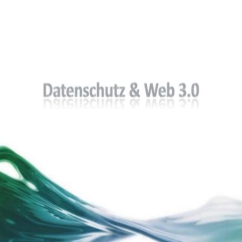 datenschutz & web 3.0   28.04.2012