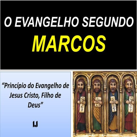 4. O Evangelho Segundo Marcos