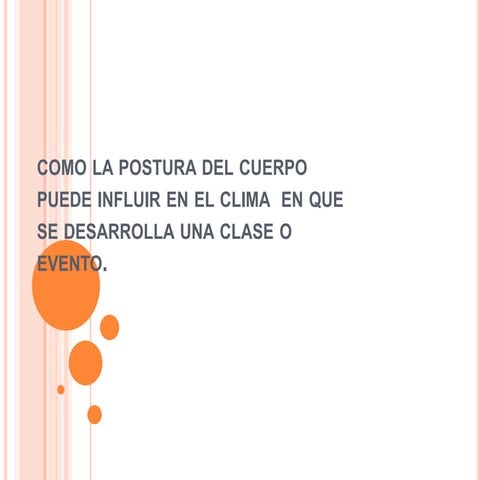 4.9.2  postura del cuerpo.