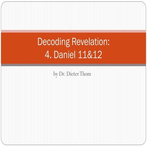 4. Daniel 11 & 12 | PDF
