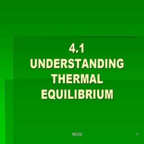 4.1 Thermal Equilibrium