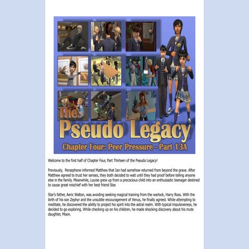 The Pseudo Legacy - Chapter Four, Part Thirteen A