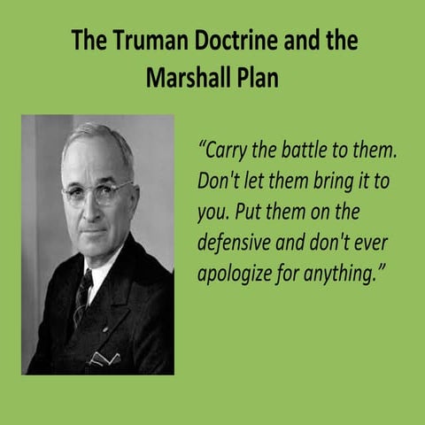 Truman doc and  marshall plan