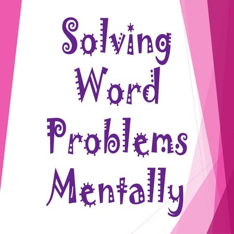 4. solving word problems mentally