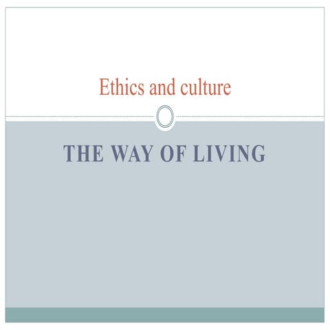 Ethics and Culture