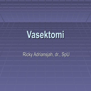 4. asepsis antisepsis vasektomi