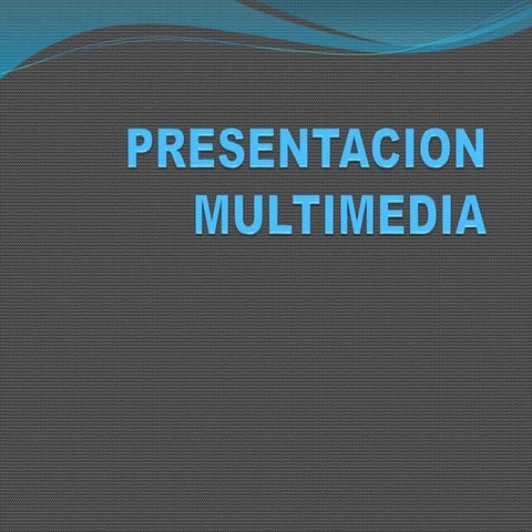 4.11.2 presentacion multimedia