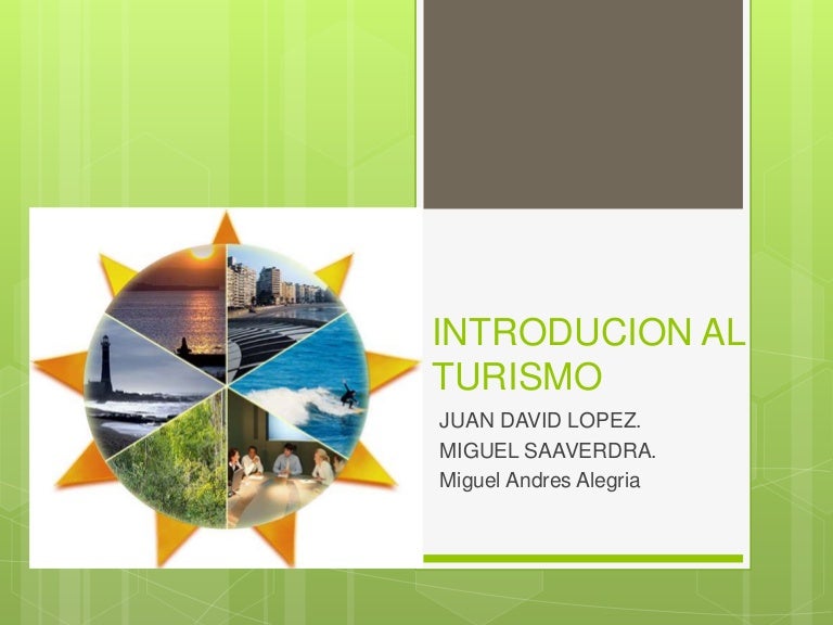 4.1.1 INTRODUCCIÓN AL TURISMO