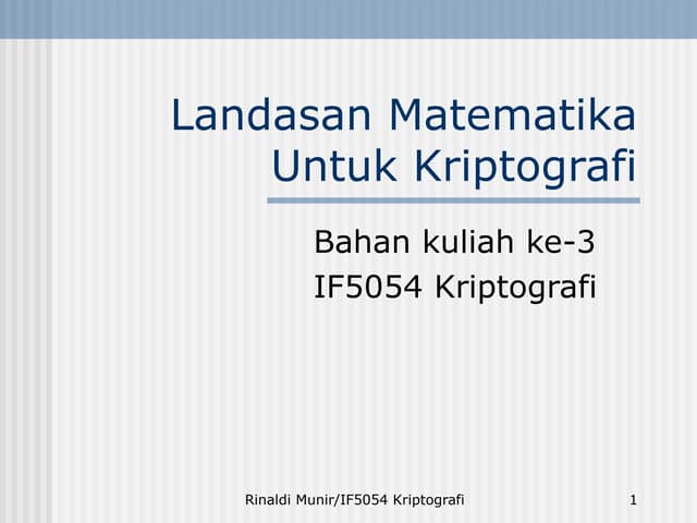 4.landasan matematika untuk kriptografi xx