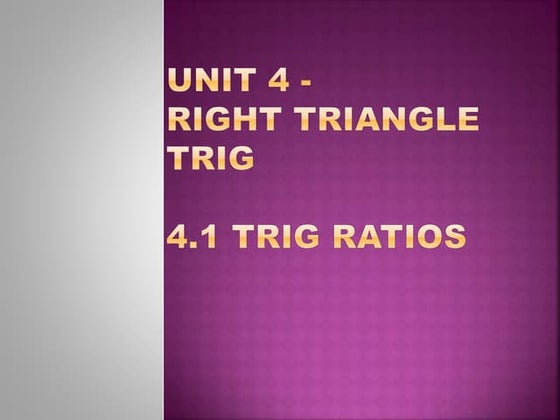 4.1 trig ratios