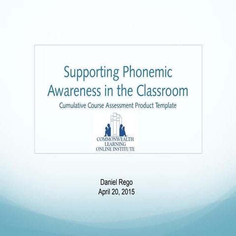 Supporting Phonemic Awareness in the Classroom