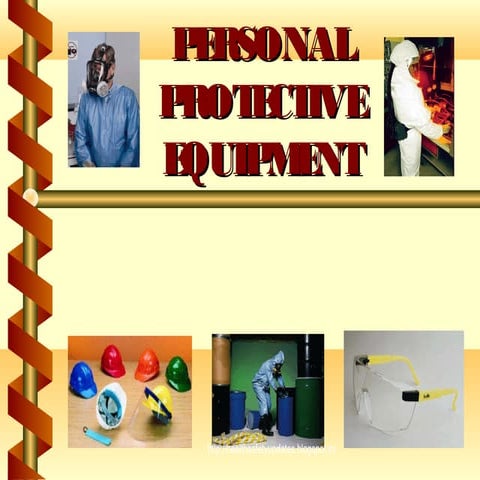 Usage of Personal Protective Equipment 