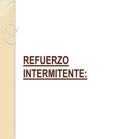 4. refuerzo intermitente