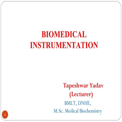 Biomedical instrumentation