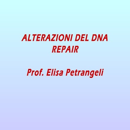 4.alterazioni  del dna repair 2011