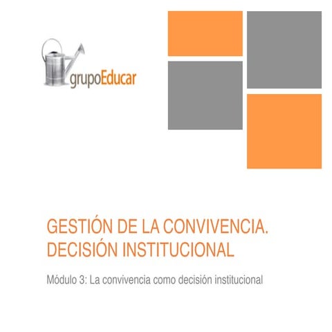 4. Gestión de la convivencia , una decision institucional