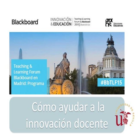 Como Ayudar a la Innovación Docente en la Universidad Española,  Juan Camaril...