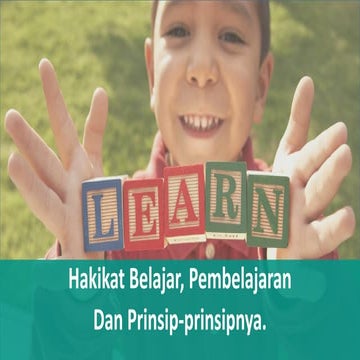 4.1 hakikat belajar, pembelajaran dan prinsip prinsipnya