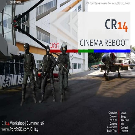 CR14 | Cinema Reboot | Workshop | Summer '16