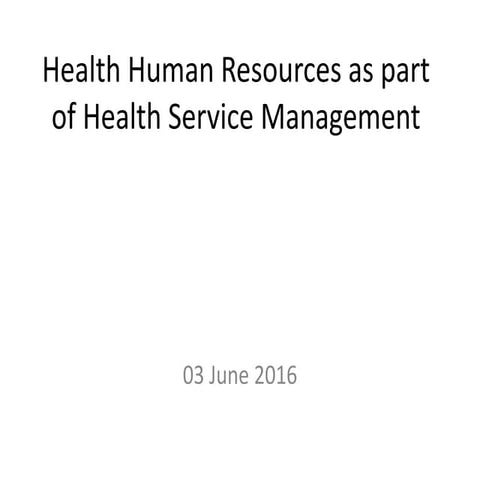 4. health human resources as part of health service management