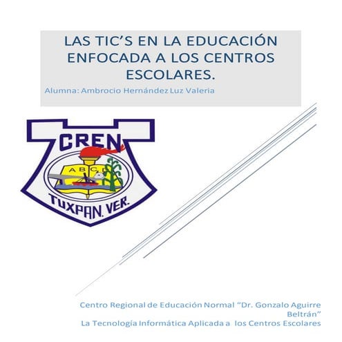 Las tic en la educación enfocada a los centros escolares